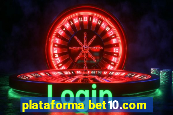 plataforma bet10.com